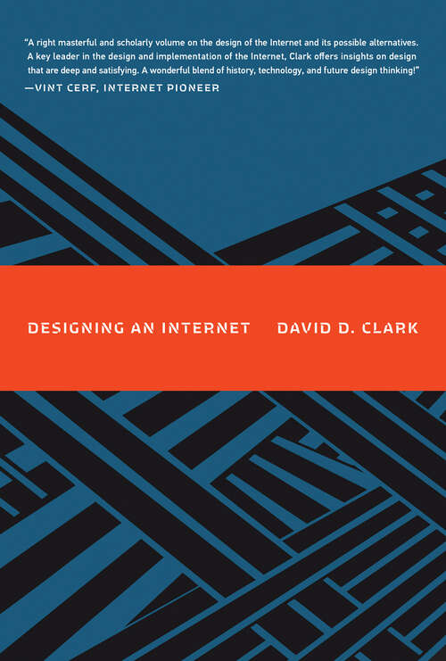 Book cover of Designing an Internet (Information Policy)