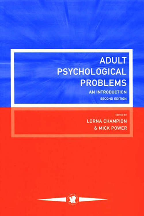 Book cover of Adult Psychological Problems: An Introduction (2) (Contemporary Psychology Ser.: Vol. 5)