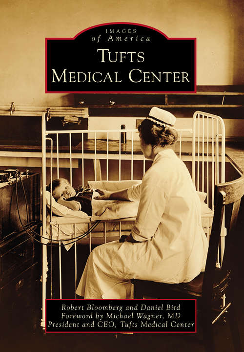 Tufts Medical Center (Images of America)