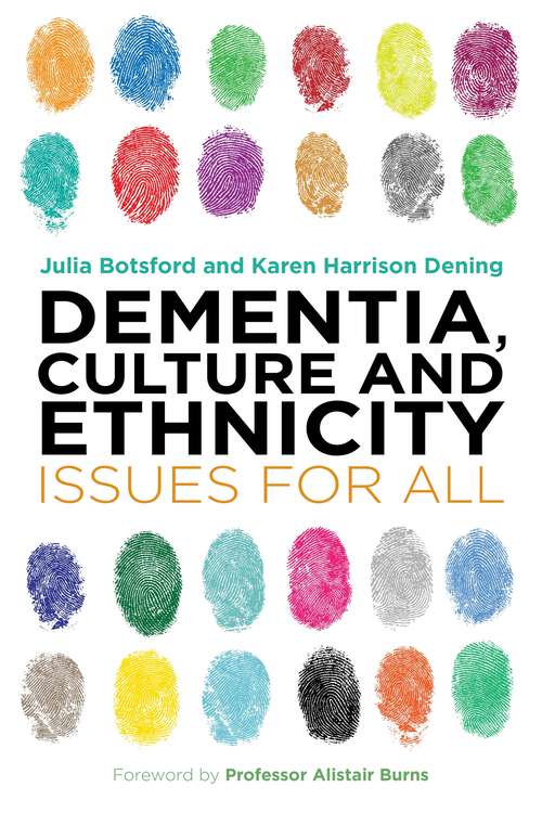 Book cover of Dementia, Culture and Ethnicity: Issues for All