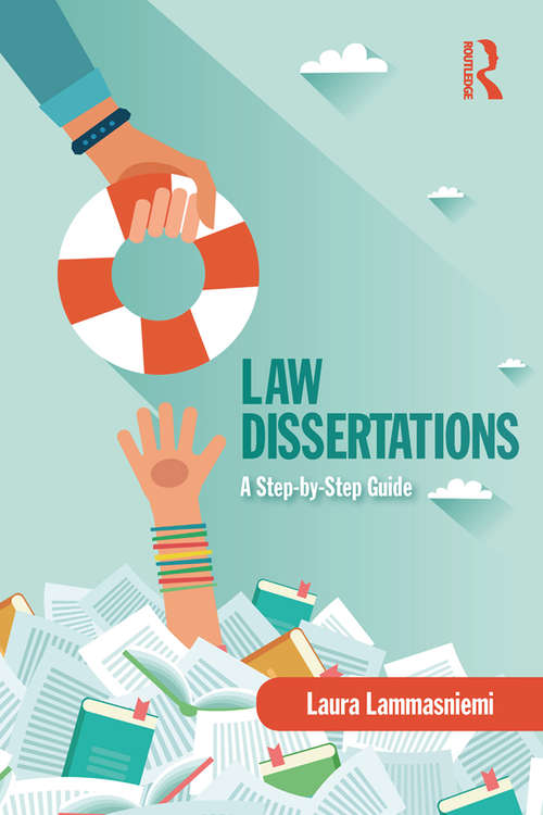 Book cover of Law Dissertations: A Step-by-Step Guide