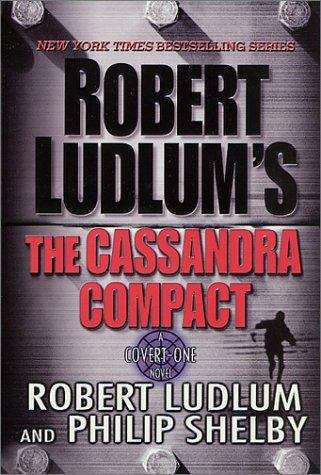 The Cassandra Compact (Covert-One #2)