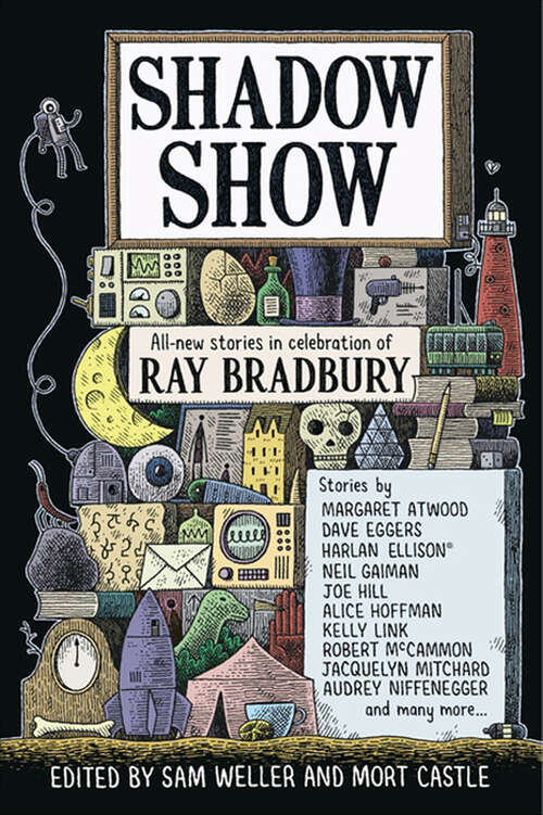 Book cover of Shadow Show: All-New Stories in Celebration of Ray Bradbury