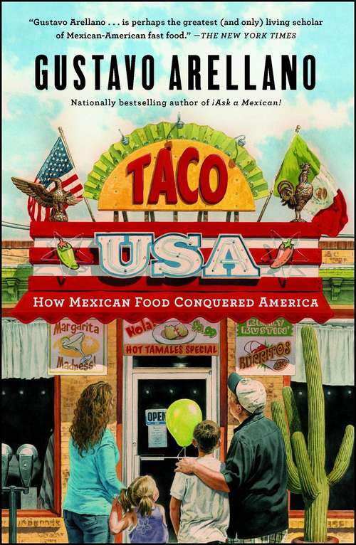 Book cover of Taco USA: How Mexican Food Conquered America