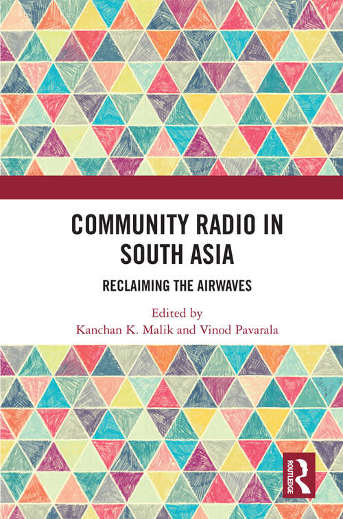 Book cover of Community Radio in South Asia: Reclaiming the Airwaves