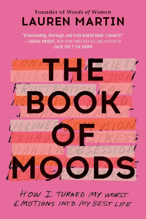 Book cover of The Book of Moods: How I Turned My Worst Emotions Into My Best Life