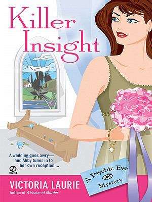 Book cover of Killer Insight (Abby Cooper #4)