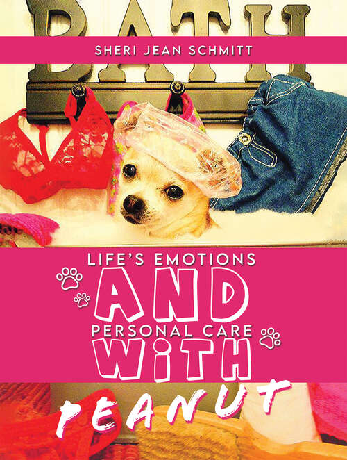 Book cover of Life’s Emotions And Personal Care With Peanut