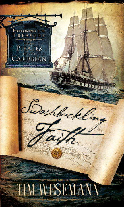 Book cover of Swashbuckling Faith: Exploring for Treasure with Pirates of the Caribbean