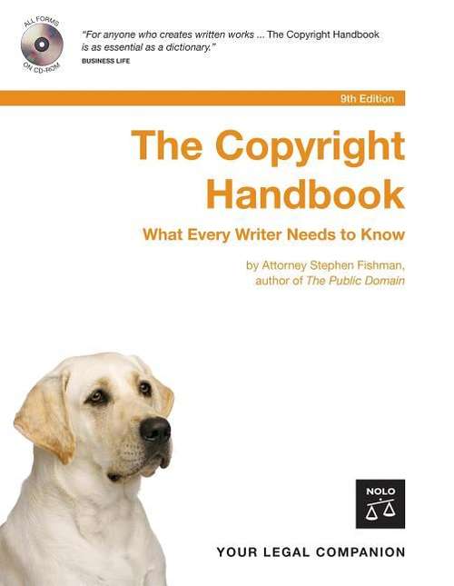 Book cover of The Copyright Handbook: How to Protect and Use Written Works (9th edition)