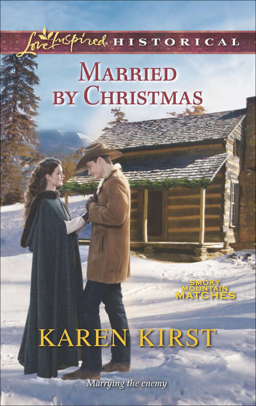 Book cover of Married by Christmas (Smoky Mountain Matches #5)