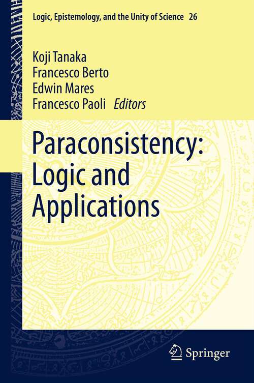 Book cover of Paraconsistency: Logic and Applications