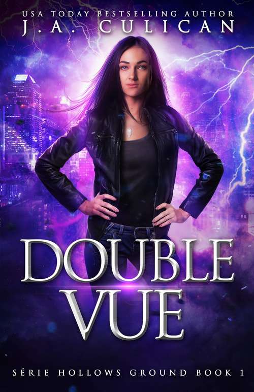 Book cover of Double vue (Série Hollows Ground #1)