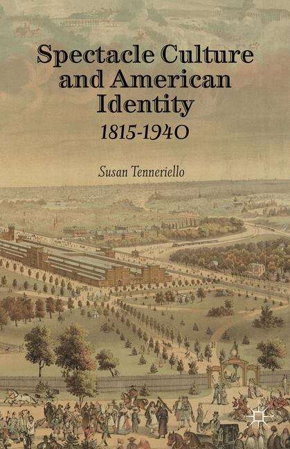 Book cover of Spectacle Culture And American Identity