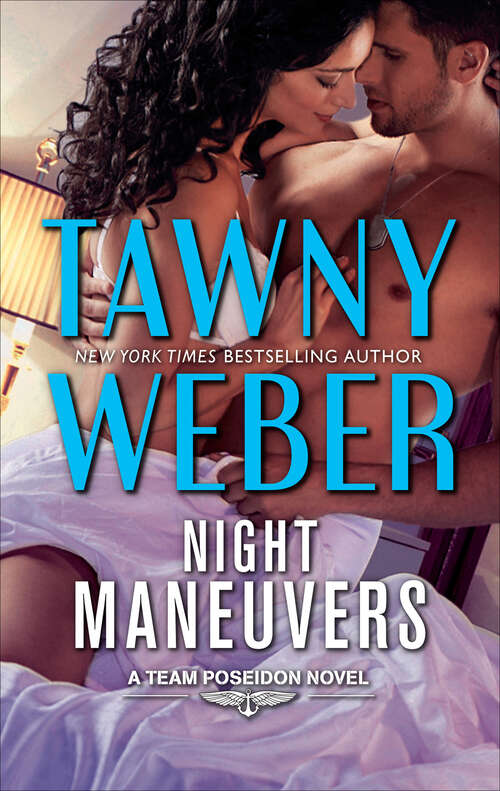 Book cover of Night Maneuvers: A Team Poseidon Novella (SEAL Brotherhood)