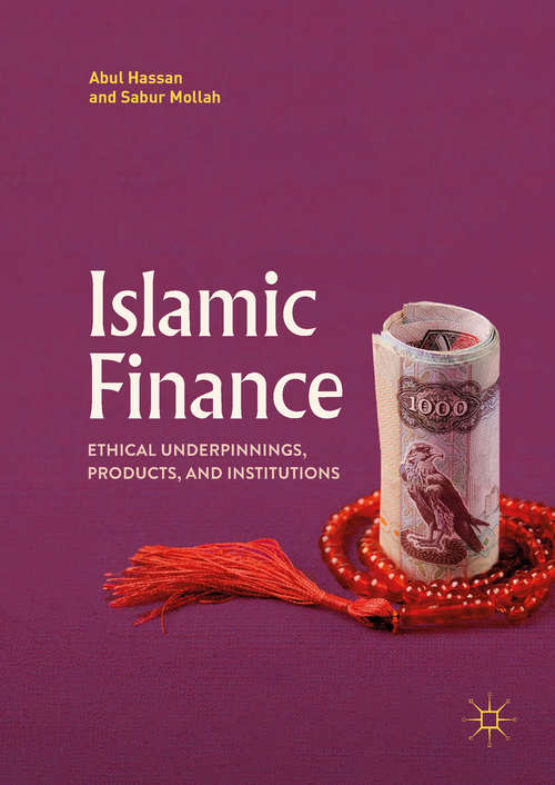 Islamic Finance: Ethical Underpinnings, Products, and Institutions (Hurricane Risk #1)