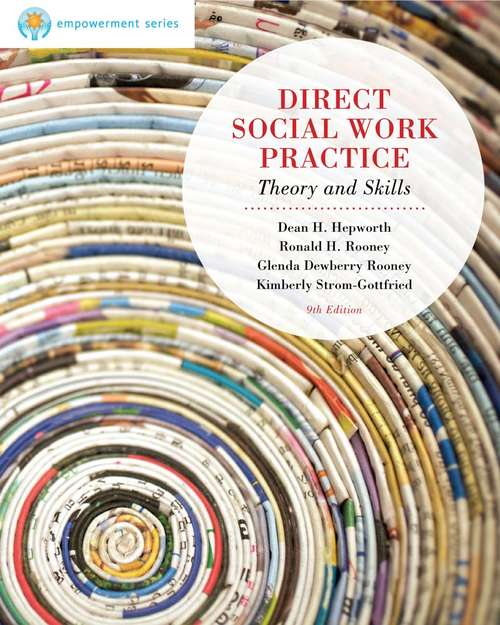 Direct Social Work Practice: Theory and Skills (Ninth Edition)