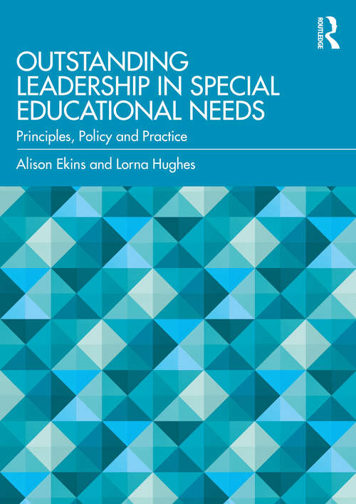 Book cover of Outstanding Leadership in Special Educational Needs: Principles, Policy and Practice