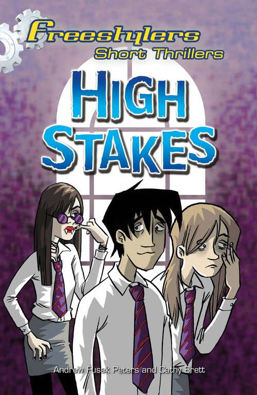 Book cover of Freestylers: High Stakes