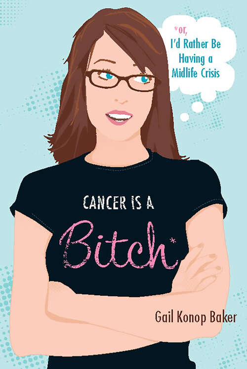 Book cover of Cancer Is a Bitch