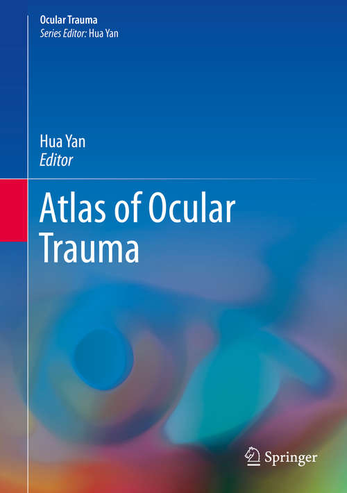 Atlas of Ocular Trauma (Ocular Trauma)