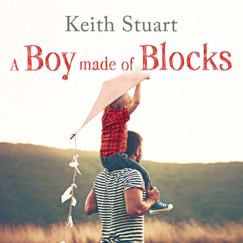 Book cover of A Boy Made of Blocks: The most uplifting novel of the year