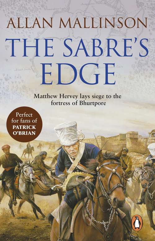 Book cover of The Sabre's Edge: (The Matthew Hervey Adventures: 5):A gripping, action-packed military adventure from bestselling author Allan Mallinson (Matthew Hervey #5)