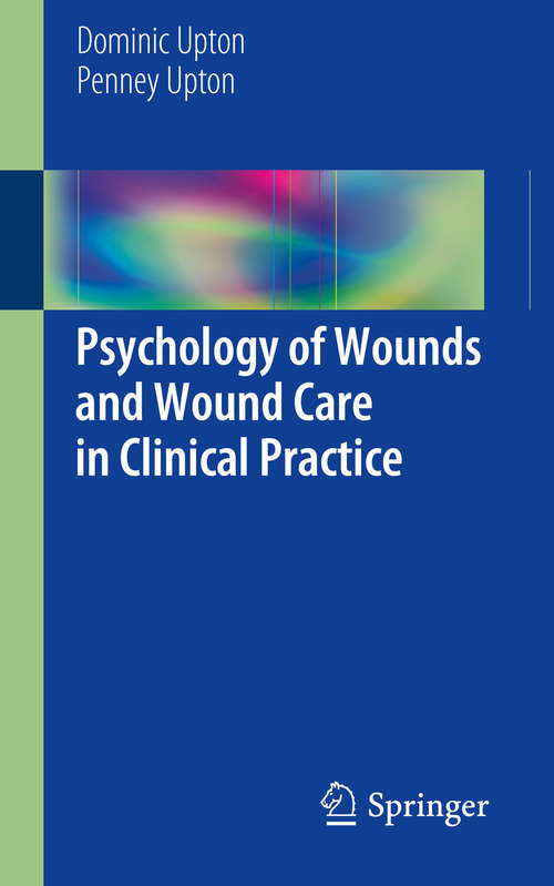 Psychology of Wounds and Wound Care in Clinical Practice