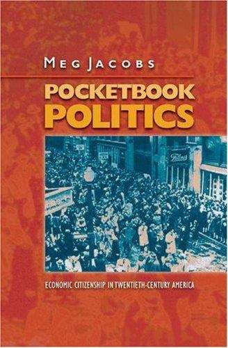 Book cover of Pocketbook Politics: Economic Citizenship In Twentieth-century America