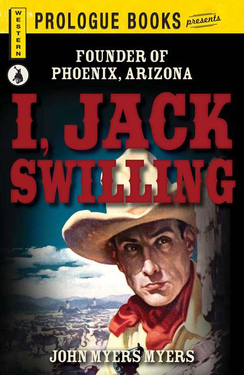 Book cover of I, Jack Swilling