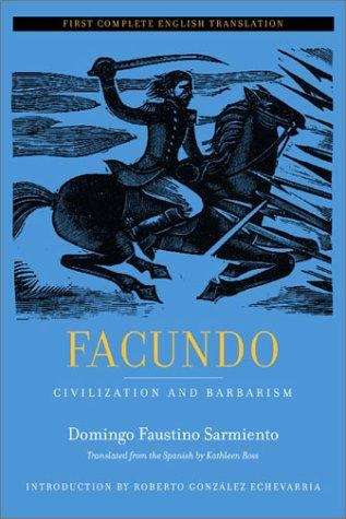 Book cover of Facundo: Civilization and Barbarism