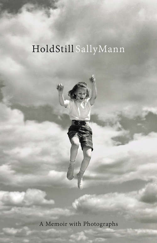Book cover of Hold Still: A Memoir with Photographs