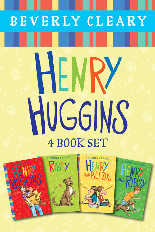 Book cover of Henry Huggins 4-Book Collection: Henry Huggins, Ribsy, Henry and Beezus, Henry and Ribsy