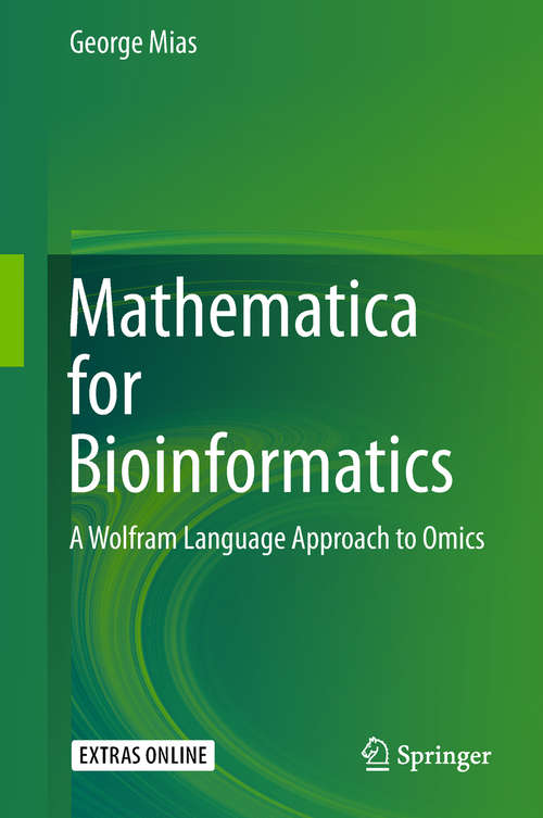 Book cover of Mathematica for Bioinformatics: A Wolfram Language Approach To Omics