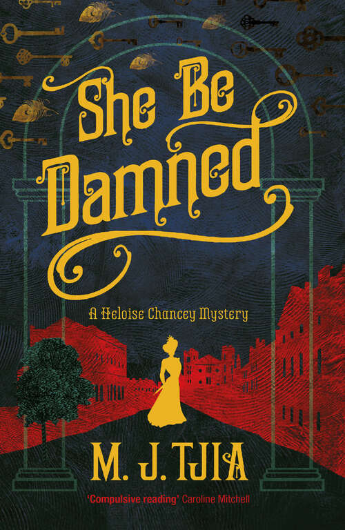 Book cover of She Be Damned: A Heloise Chancey Mystery (The Heloise Chancey Mysteries #1)