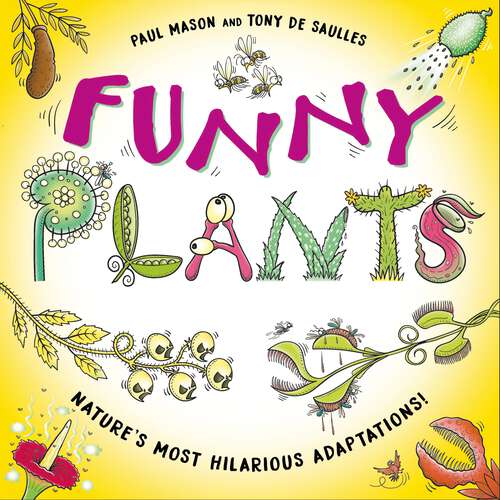 Book cover of Funny Plants: Laugh-out-loud nature facts! (Funny Nature #3)