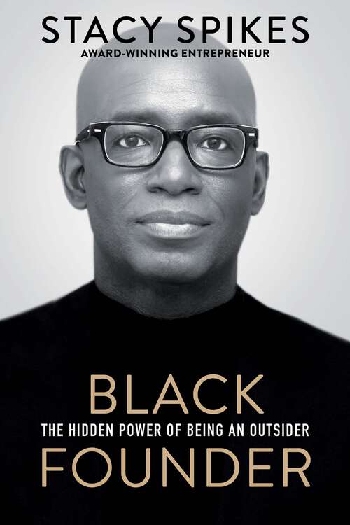 Book cover of Black Founder: The Hidden Power of Being an Outsider