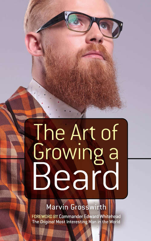 Book cover of The Art of Growing a Beard