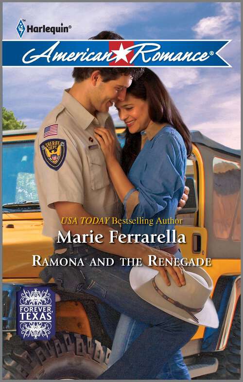 Book cover of Ramona and the Renegade (Original) (Forever, Texas #2)