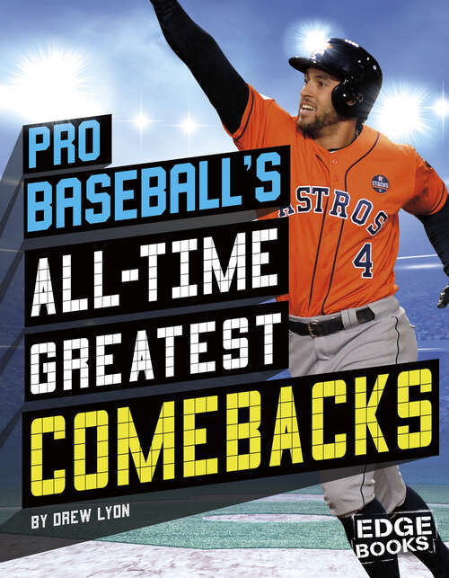 Book cover of Pro Baseball’s All-Time Greatest Comebacks (Sports Comebacks Ser.)