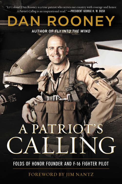 Book cover of A Patriot's Calling: My Life as an F-16 Fighter Pilot
