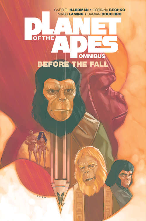 Book cover of Planet of the Apes: Before the Fall Omnibus (Planet of the Apes)