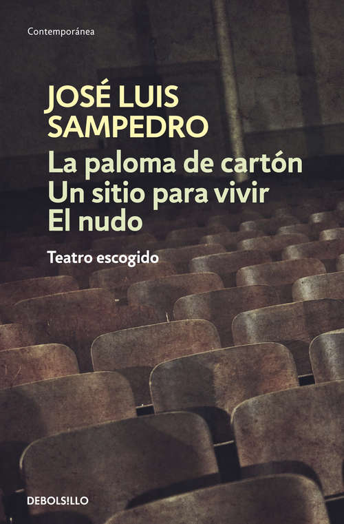 Book cover of La paloma de cartón | Un sitio para vivir | El nudo