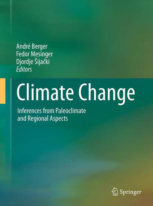 Book cover of Climate Change: Inferences from Paleoclimate and Regional Aspects