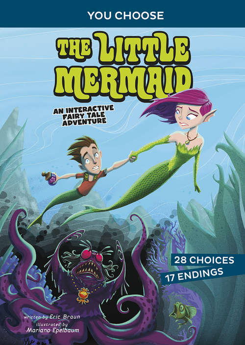 Book cover of The Little Mermaid: An Interactive Fairy Tale Adventure (You Choose: Fractured Fairy Tales)
