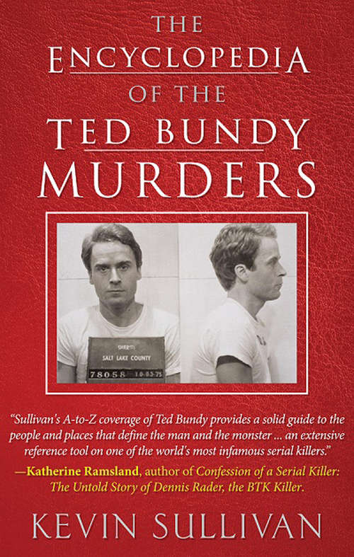 Book cover of The Encyclopedia of the Ted Bundy Murders