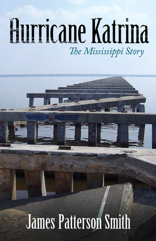 Book cover of Hurricane Katrina: The Mississippi Story (EPUB Single)