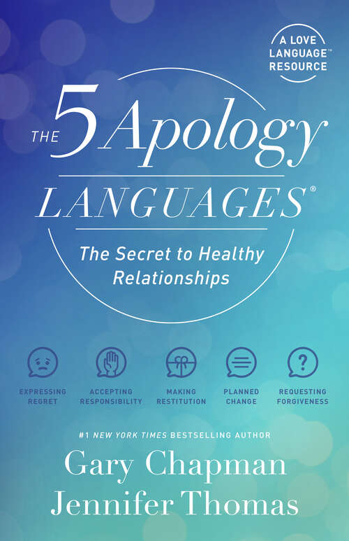 Book cover of The 5 Apology Languages: The Secret to Healthy Relationships