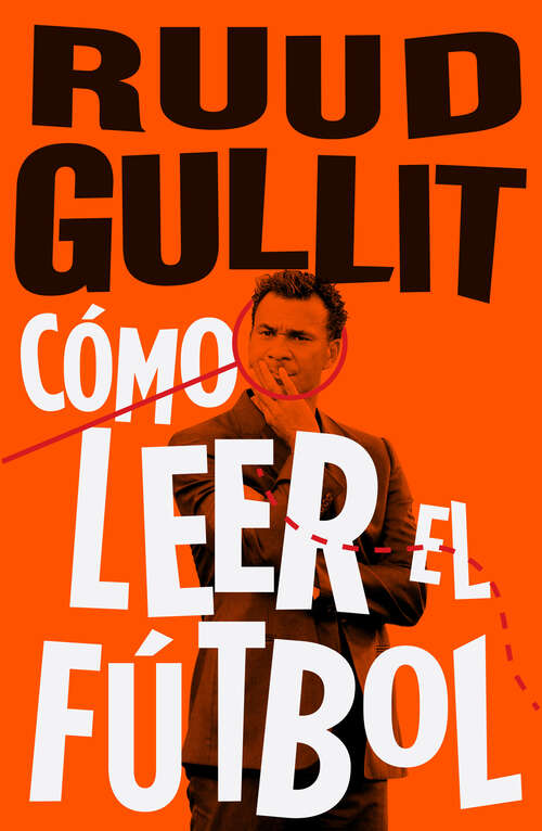 Book cover of Cómo leer el fútbol