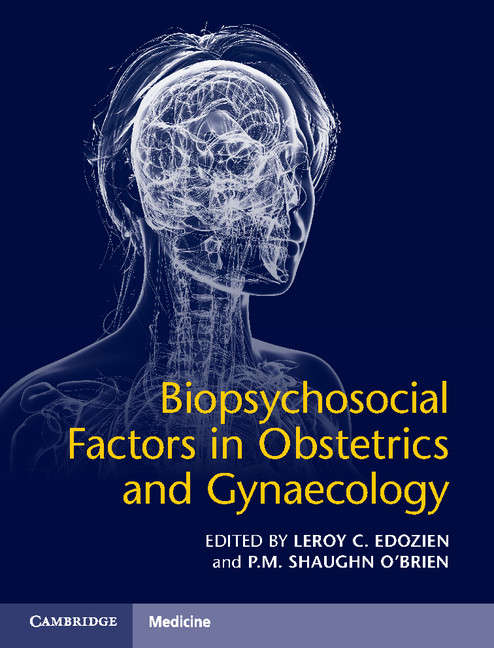 Book cover of Biopsychosocial Factors in Obstetrics and Gynaecology
